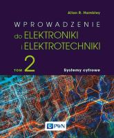 Okładka książki Wprowadzenie do elektrotechniki i elektroniki. Systemy cyfrowe