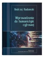Okładka książki Wprowadzenie do humanistyki cyfrowej