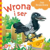 Wrona i ser. Autor: Jan Brzechwa, Kazimierz Wasilewski. SmakLiter.pl Okładka książki Wrona i ser