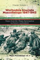 Okładka książki Wschodnia krucjata Mussoliniego 1941-1943
