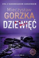 Wściekłe psy T.2 Dziewięć. Autor: Mieczysław Gorzka. SmakLiter.pl Okładka książki Wściekłe psy T.2 Dziewięć
