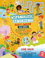 Wspaniałość stworzenia Zeszyt ćwiczeń cz.2. Autor: Giglio Loiue. SmakLiter.pl Okładka książki Wspaniałość stworzenia Zeszyt ćwiczeń cz.2