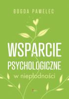 Wsparcie psychologiczne w niepłodności. Autor: Pawelec Bogda. SmakLiter.pl Okładka książki Wsparcie psychologiczne w niepłodności