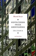 Współczesna proza amerykańska Zbliżenia. Autor: Paryż Marek. SmakLiter.pl Okładka książki Współczesna proza amerykańska Zbliżenia