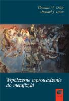 Współczesne wprowadzenie do metafizyki. Autor: Thomas M. Crisp, Loux Michael J.. SmakLiter.pl Okładka książki Współczesne wprowadzenie do metafizyki