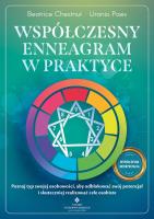 Okładka książki Współczesny enneagram w praktyce. Poznaj typ swojej osobowości, aby odblokować swój potencjał i skuteczniej realizować cele osobiste