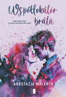 Współlokator brata. Autor: Anastazja Walenta. SmakLiter.pl Okładka książki Współlokator brata