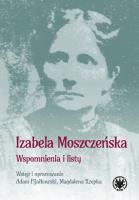 Wspomnienia i listy. Autor: Moszczeńska Izabela. SmakLiter.pl Okładka książki Wspomnienia i listy