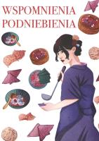 Wspomnienia podniebienia. Autor: Opracowanie zbiorowe. SmakLiter.pl Okładka książki Wspomnienia podniebienia
