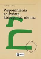 Wspomnienia ze świata, którego już nie ma. Autor: Singer Izrael Jehoszua. SmakLiter.pl Okładka książki Wspomnienia ze świata, którego już nie ma
