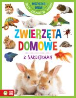 Wszystko wiem! Zwierzęta domowe. Autor: brak autora. SmakLiter.pl Okładka książki Wszystko wiem! Zwierzęta domowe