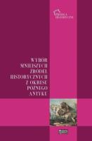 Wybór mniejszych źródeł historycznych z okresu.... Autor: Bartosz J. Kołoczek. SmakLiter.pl Okładka książki Wybór mniejszych źródeł historycznych z okresu...