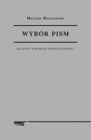 Wybór pism. Autor: Marian Massonius. SmakLiter.pl Okładka książki Wybór pism