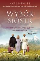 Wybór sióstr. Autor: Kate Hewitt. SmakLiter.pl Okładka książki Wybór sióstr