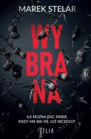 Wybrana. Autor: Marek Stelar. SmakLiter.pl Okładka książki Wybrana