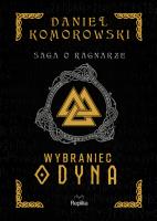 Wybraniec Odyna. Autor: Komorowski Daniel. SmakLiter.pl Okładka książki Wybraniec Odyna