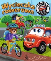 Wycieczka rowerowa. Samochodzik Franek. Autor: Karolina Górska, Wojciech Górski. SmakLiter.pl Okładka książki Wycieczka rowerowa. Samochodzik Franek