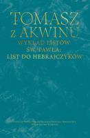 Wykład listów św. Pawła: List do Hebrajczyków. Autor: Tomasz z Akwinu. SmakLiter.pl Okładka książki Wykład listów św. Pawła: List do Hebrajczyków