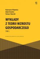 Wykłady z teorii wzrostu gospodarczego. Tom 1. Ekonomia, Finanse i Zarządzanie. Autor: Opracowanie zbiorowe. SmakLiter.pl Okładka książki Wykłady z teorii wzrostu gospodarczego. Tom 1. Ekonomia, Finanse i Zarządzanie