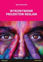 Wykonywanie projektów reklam - ćwiczenia. Autor: Agata Tomaszewska. SmakLiter.pl Okładka książki Wykonywanie projektów reklam - ćwiczenia