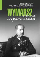 Okładka książki Wymarsz i inne wspomnienia