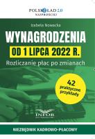 Wynagrodzenia od 1 lipca 2022 r.. Autor: Jaruga-Nowacka Izabela. SmakLiter.pl Okładka książki Wynagrodzenia od 1 lipca 2022 r.