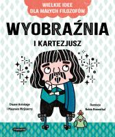 Wyobraźnia i Kartezjusz. Autor: Armitage Duane, McQuerry Maureen. SmakLiter.pl Okładka książki Wyobraźnia i Kartezjusz
