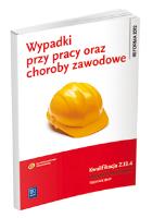 WYPADKI PRZY PRACY ORAZ CHOROBY ZAWODOWE. KWALIFIKACJA Z.13.4. USTALANIE OKOLICZNOŚCI I PRZYCZYN WYPADKÓW PRZY PRACY. Autor: Tadeusz Cieszkowski. SmakLiter.pl Okładka książki WYPADKI PRZY PRACY ORAZ CHOROBY ZAWODOWE. KWALIFIKACJA Z.13.4. USTALANIE OKOLICZNOŚCI I PRZYCZYN WYPADKÓW PRZY PRACY