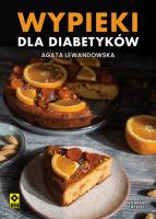 Wypieki dla diabetyków. Autor: Agata Lewandowska. SmakLiter.pl Okładka książki Wypieki dla diabetyków