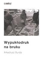 Wypukłodruk na bruku. Autor: Arkadiusz Burda. SmakLiter.pl Okładka książki Wypukłodruk na bruku