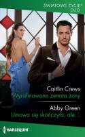 Wyrafinowana zemsta żony. Autor: Crews Caitlin, Green Abby. SmakLiter.pl Okładka książki Wyrafinowana zemsta żony