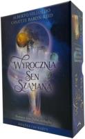 Wyrocznia Sen Szamana. Autor: Alberto Villoldo, Colette Baron-Reid. SmakLiter.pl Okładka książki Wyrocznia Sen Szamana
