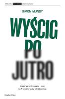 Wyścig po jutro / Książka i Prasa. Autor: Mundy Simon. SmakLiter.pl Okładka książki Wyścig po jutro / Książka i Prasa