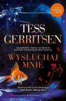 Wysłuchaj mnie. Autor: Tess Gerritsen. SmakLiter.pl Okładka książki Wysłuchaj mnie
