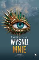 Wyśnij mnie. Dotknij Mnie. Tom 6. Autor: Tahereh Mafi. SmakLiter.pl Okładka książki Wyśnij mnie. Dotknij Mnie. Tom 6