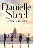 Wysoka stawka. Autor: Danielle Steel, Skonieczny Krzysztof. SmakLiter.pl Okładka książki Wysoka stawka