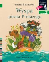 Wyspa pirata Protazego. Czytam sobie. Poziom 2. Autor: Justyna Bednarek. SmakLiter.pl Okładka książki Wyspa pirata Protazego. Czytam sobie. Poziom 2
