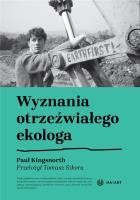 Wyznania otrzeźwiałego ekologa. Autor: Paul Kingsnorth. SmakLiter.pl Okładka książki Wyznania otrzeźwiałego ekologa