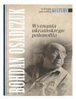 Okładka książki Wyznania ukraińskiego polonofila