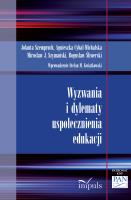 Wyzwania i dylematy uspołecznienia edukacji. Autor:   Praca zbiorowa. SmakLiter.pl Okładka książki Wyzwania i dylematy uspołecznienia edukacji