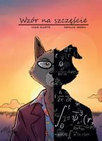Wzór na szczęście. Autor: Nuno Duarte, Osvaldo Medina. SmakLiter.pl Okładka książki Wzór na szczęście