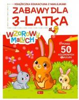 Okładka książki Wzorowy maluch. Zabawy dla 3 - latka