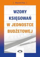 Wzory księgowań w jednostce budżetowej. Autor: Rup Wojciech. SmakLiter.pl Okładka książki Wzory księgowań w jednostce budżetowej