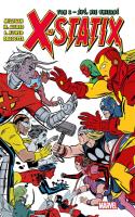 X-Statix T.3 Żyć, nie umierać. Autor: Peter Milligan, Michael Allred, Nick Dragotta. SmakLiter.pl Okładka książki X-Statix T.3 Żyć, nie umierać