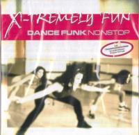 Opakowanie X-Tremely Fun - Dance Funk Non Stop CD