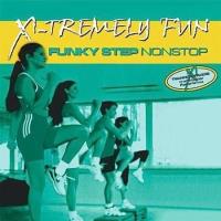 Opakowanie X-Tremely Fun - Funky Step Nonstop CD