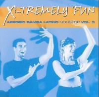 Okładka książki X-Tremely Fun - Latino Aerobic Nonstop Vol.3 CD