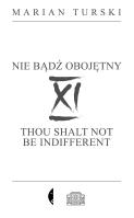 XI Nie bądź obojętny. XI Thou shalt not.. w.2. Autor: Marian Turski. SmakLiter.pl Okładka książki XI Nie bądź obojętny. XI Thou shalt not.. w.2