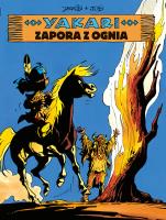 Yakari T.19 Zapora z ognia. Autor: Job. SmakLiter.pl Okładka książki Yakari T.19 Zapora z ognia