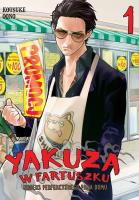 Yakuza w fartuszku. Kodeks perfekcyjnego pana domu. Tom 1. Autor: Kosuke Ono. SmakLiter.pl Okładka książki Yakuza w fartuszku. Kodeks perfekcyjnego pana domu. Tom 1